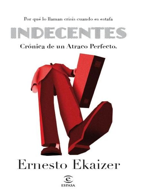 Title details for Indecentes by Ernesto Ekaizer - Available